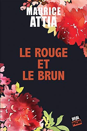 Le rouge et le brun