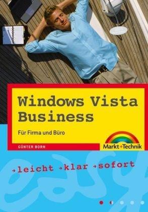 Windows Vista Business - easy - für Firma und Büro