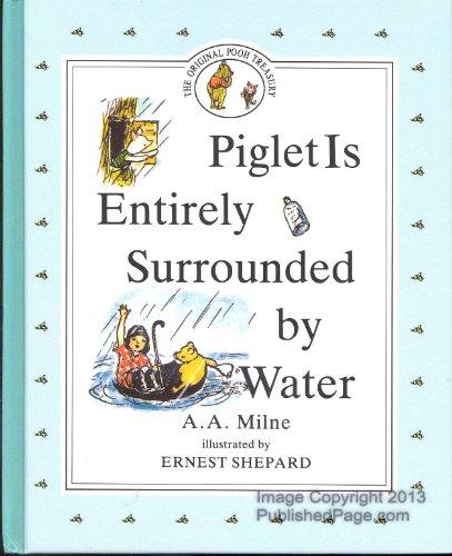 Piglet is Entirely Surrounded by Water