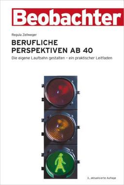 Berufliche Perspektiven ab 40: Die eigene Laufbahn gestalten - ein praktischer Leitfaden