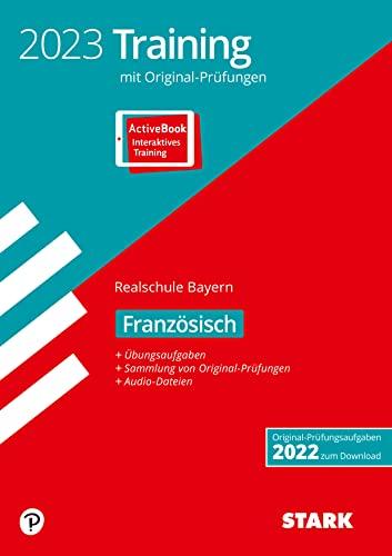 STARK Originalprüfungen und Training Abschlussprüfung Realschule 2023 - Französisch - Bayern