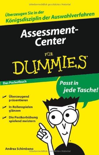 Assessment-Center für Dummies Das Pocketbuch