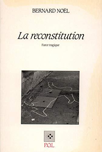 La Reconstitution