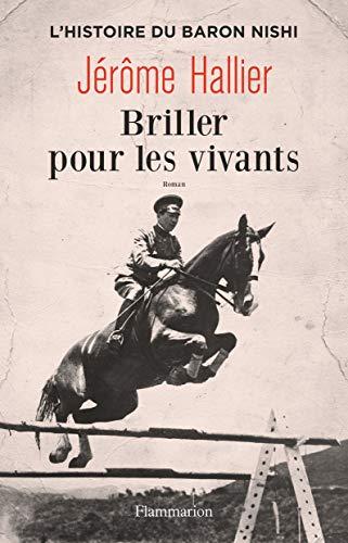 Briller pour les vivants : l'histoire du baron Nishi