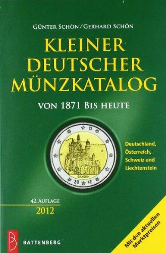 Kleiner deutscher Münzkatalog: von 1871 bis heute