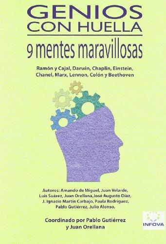 Genios con huella : 9 mentes maravillosas