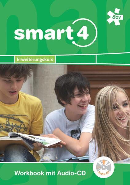 smart 4. Erweiterungskurs. Workbook, Arbeitsheft mit Audio-CD