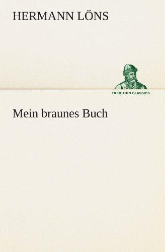 Mein braunes Buch (TREDITION CLASSICS)