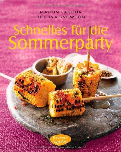 Schnelles für die Sommerparty