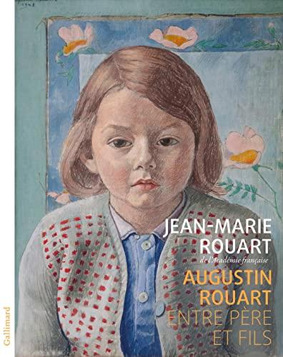 Augustin Rouart : entre père et fils