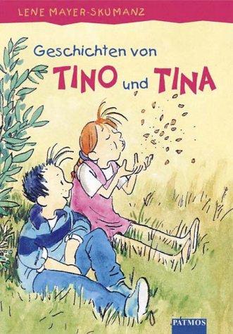 Geschichten von Tino und Tina. ( Ab 4 J.)