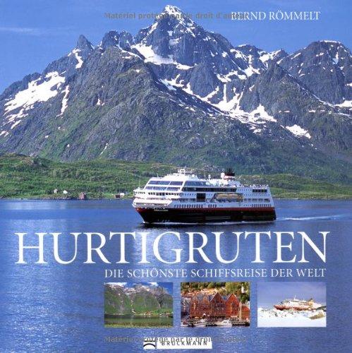 Hurtigruten: Die schönste Schiffsreise der Welt