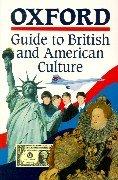 Oxford Guide to British and American Culture for Learner's of English