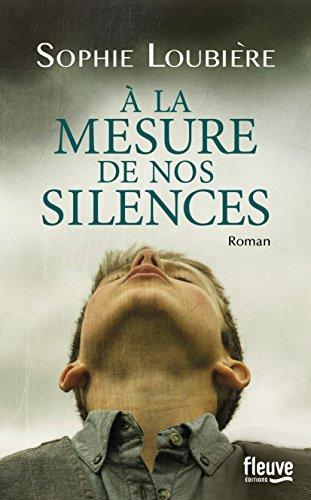 A la mesure de nos silences