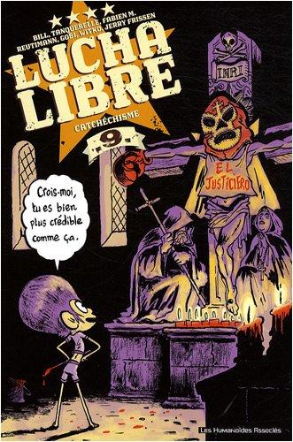 Lucha libre, n° 9. Catéchisme