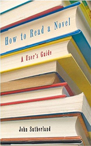 How to Read a Novel: A User's Guide