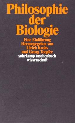 Philosophie der Biologie: Eine Einführung (suhrkamp taschenbuch wissenschaft)