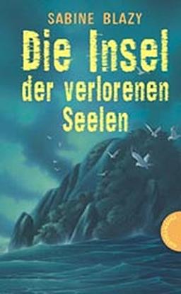 Die Insel der verlorenen Seelen