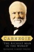 Carnegie: The Richest Man in the World