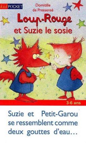 Loup-Rouge. Vol. 8. Loup-Rouge et Suzie le sosie