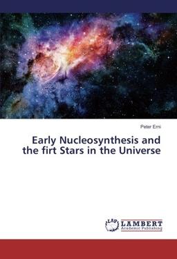 Early Nucleosynthesis and the firt Stars in the Universe