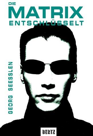 Die Matrix entschlüsselt