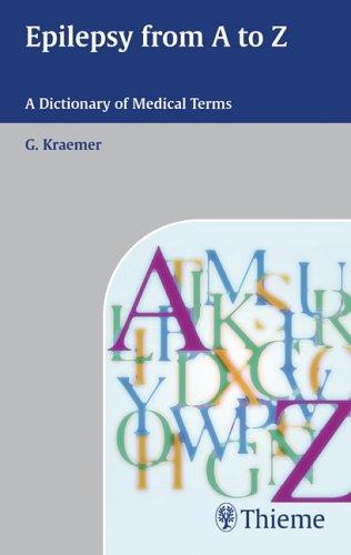 Epilepsy from a - Z: Dictionary of Medical Terms