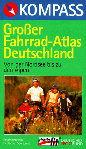 Grosser Fahrrad- Atlas Deutschland (Mairs). Von der Nordsee bis zu den Alpen