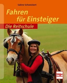 Fahren für Einsteiger (Die Reitschule)