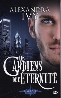 Les gardiens de l'éternité. Vol. 9. Caine