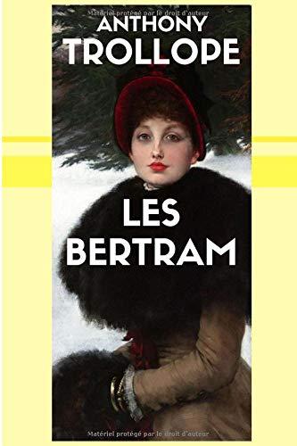 LES BERTRAM (L'intégrale volumes I & II)