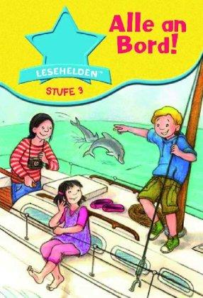 Lesehelden Stufe 3: Alle an Bord!