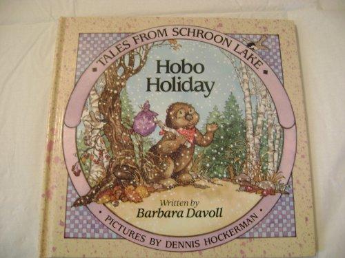 Hobo Holiday (Tales from Schroon Lake)