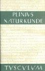 Naturkunde /Naturalis Historia - ohne Registerband. Lat. /Dt.: Naturkunde, Bd.37, Steine