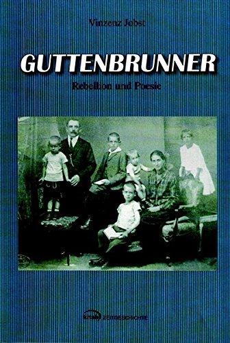 Guttenbrunner: Rebellion und Poesie