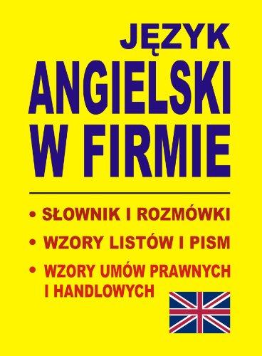 Jezyk angielski w firmie Slownik i rozmowki Wzory listow i pism angielskich: Wzory umów prawnych i handlowych