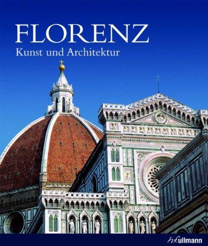 Florenz: Kunst und Architektur