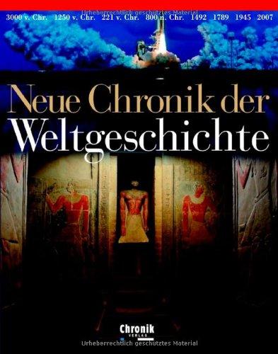 Neue Chronik der Weltgeschichte. Jubiläumsausgabe