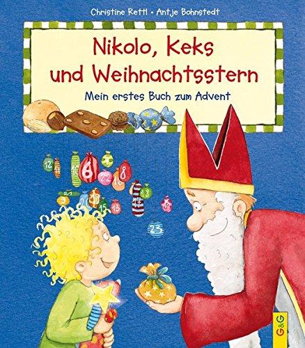 Nikolo, Keks und Weihnachtsstern: Mein erstes Buch zum Advent