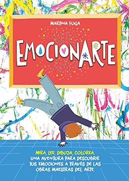 Emocionarte. Mira, lee, dibuja, colorea: Emociones a cargo de Simona Colpani