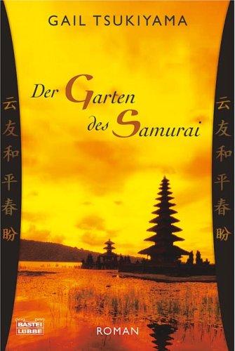 Der Garten des Samurai.