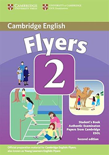 Cambridge Young Learners English Tests Flyers 2 Student's Book: Examination Papers from the University of Cambridge ESOL Examinations