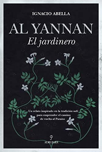 Al Yannan, el jardinero (Espiritualidad)