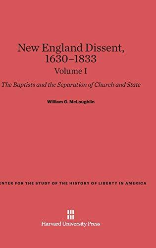 New England Dissent, 1630-1833, Volume I