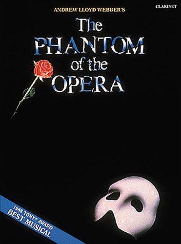 The Phantom of the Opera: Clarinet