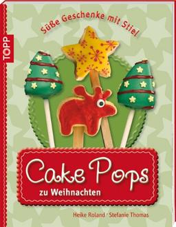 Cake Pops zu Weihnachten: Süße Geschenke mit Stiel