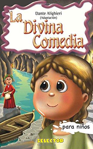 La Divina Comedia: Clásicos para niños (Clasicos para ninos / Classics for Kids)