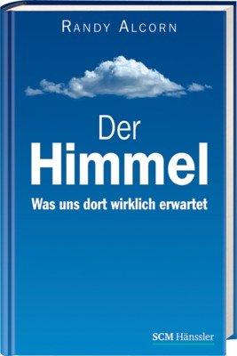 Der Himmel: Was uns dort wirklich erwartet