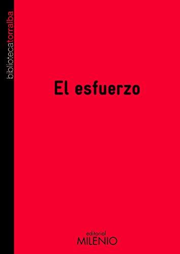 El esfuerzo (Biblioteca Torralba, Band 1)