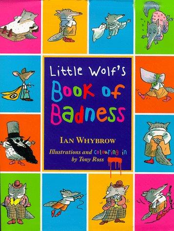 Little Wolf's Book of Badness: Colour Edition